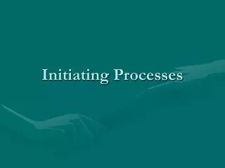 Initiating Processes