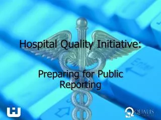 Hospital Quality Initiative: