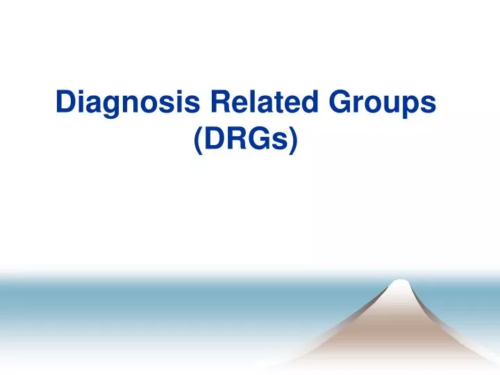 diagnosis related groups drgs