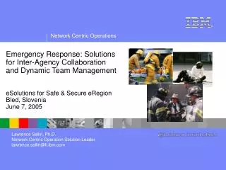 Emergency Response: Solutions for Inter-Agency Collaboration and Dynamic Team Management