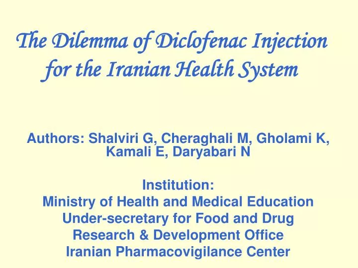 the dilemma of diclofenac injection for the iranian health system