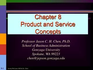 Chapter 8 Product and Service Concepts