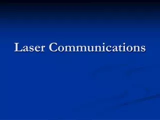 Laser Communications