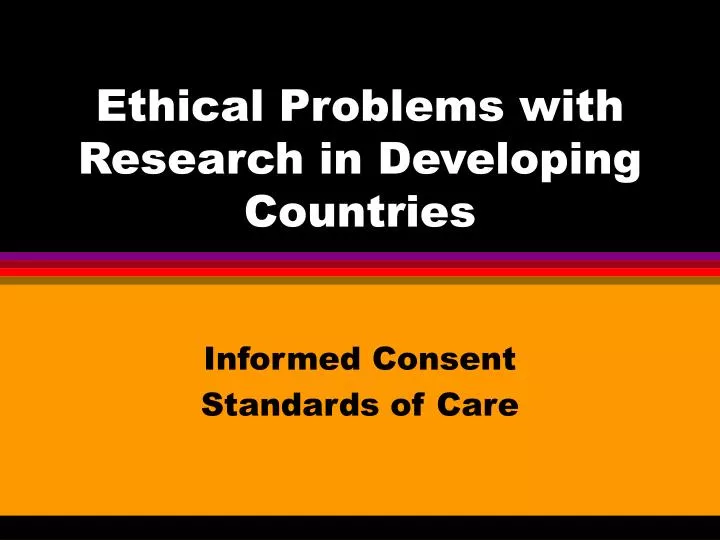 ethical problems with research in developing countries