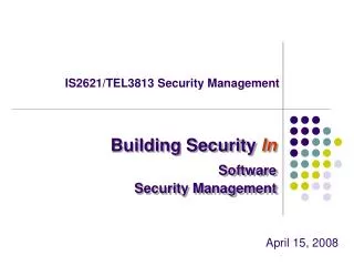 IS2621/TEL3813 Security Management