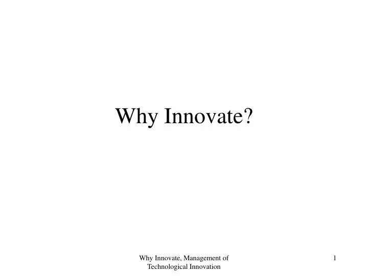 why innovate