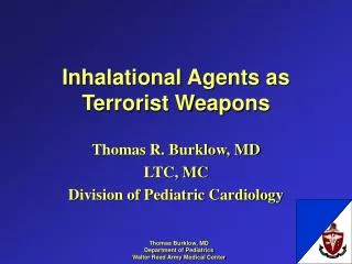 Inhalational Agents as Terrorist Weapons