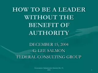HOW TO BE A LEADER WITHOUT THE BENEFIT OF AUTHORITY