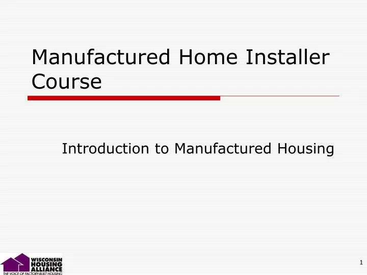 manufactured home installer course