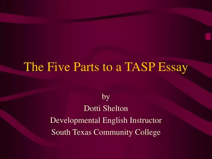 the five parts to a tasp essay