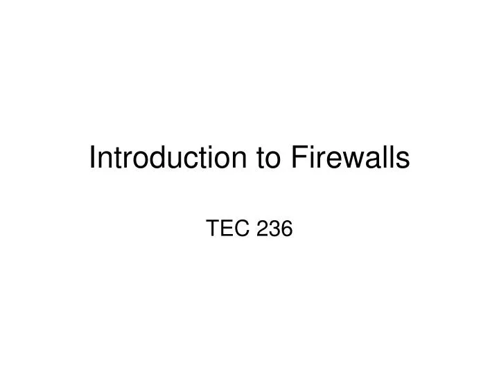 introduction to firewalls