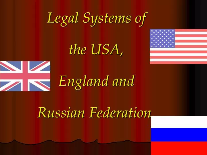 legal systems of the usa england and russian federation
