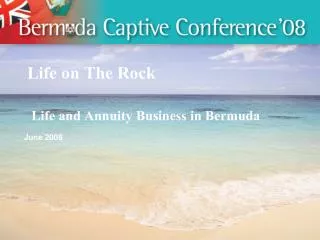 Life on The Rock Life and Annuity Business in Bermuda