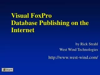 Visual FoxPro Database Publishing on the Internet