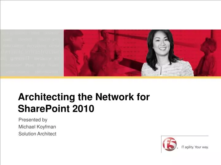 architecting the network for sharepoint 2010 2007