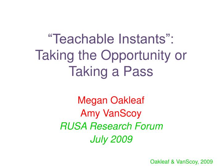 teachable instants taking the opportunity or taking a pass