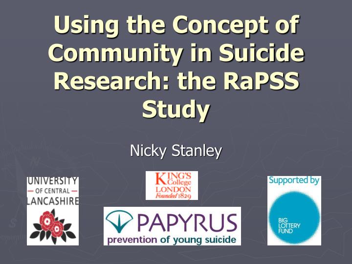 using the concept of community in suicide research the rapss study