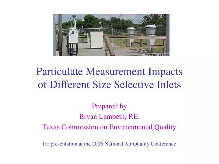 particulate measurement impacts of different size selective inlets