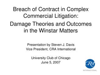 Breach of Contract in Complex Commercial Litigation: Damage Theories and Outcomes in the Winstar Matters