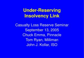 Under-Reserving Insolvency Link