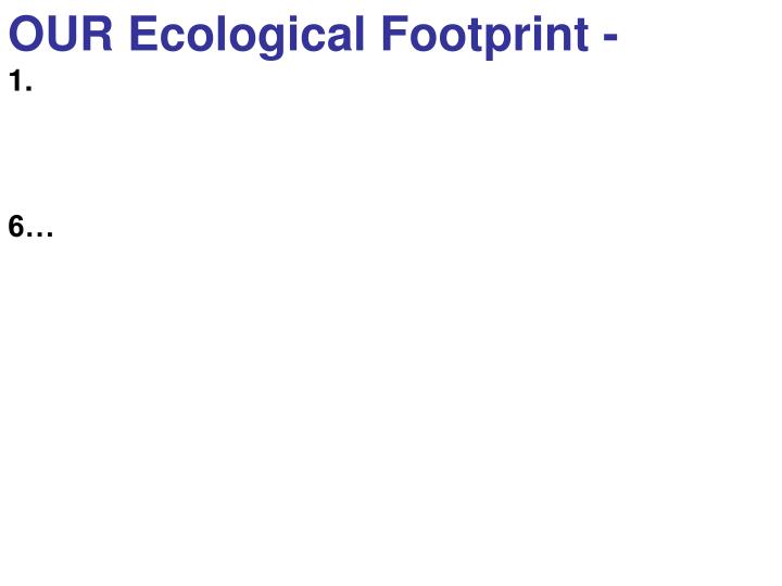 our ecological footprint 1 6