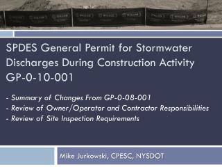 SPDES General Permit for Stormwater Discharges During Construction Activity GP-0-10-001