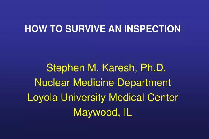 how to survive an inspection