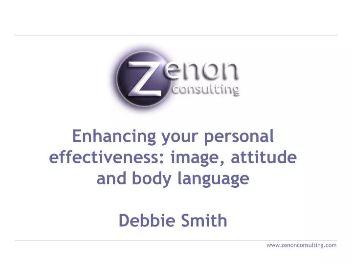 enhancing your personal effectiveness image attitude and body language debbie smith