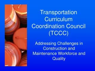 Transportation Curriculum Coordination Council (TCCC)