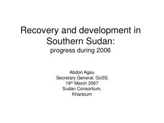 Recovery and development in Southern Sudan: progress during 2006
