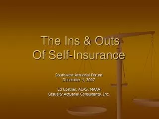 The Ins &amp; Outs Of Self-Insurance