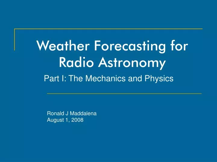 weather forecasting for radio astronomy