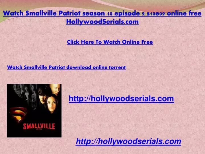 watch smallville patriot season 10 episode 9 s10e09 online free hollywoodserials com