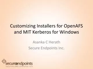 Customizing Installers for OpenAFS and MIT Kerberos for Windows