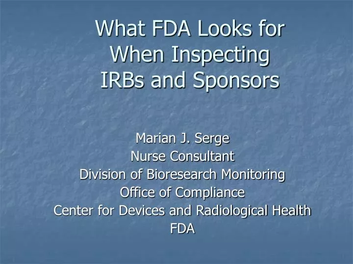 what fda looks for when inspecting irbs and sponsors