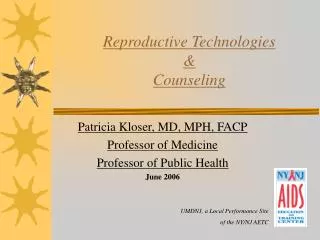 Reproductive Technologies &amp; Counseling