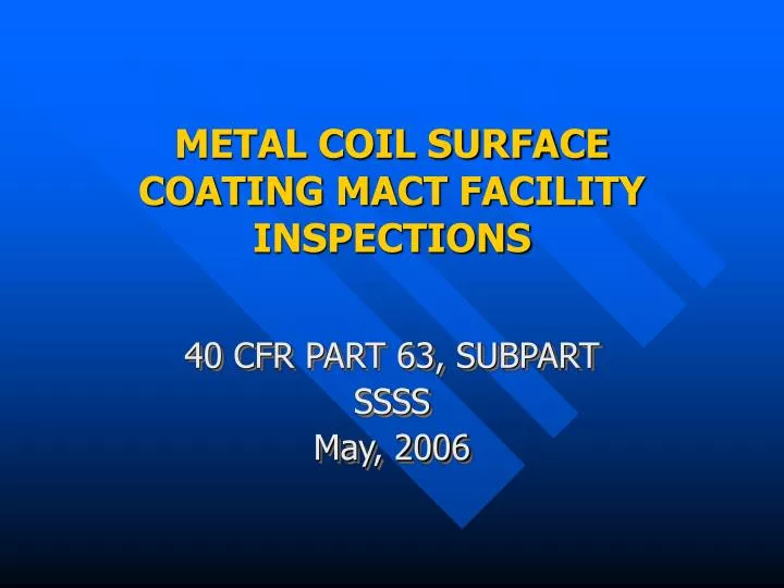 metal coil surface coating mact facility inspections