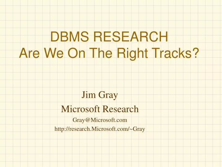 dbms research are we on the right tracks