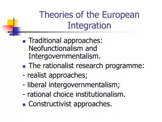 Theories of the European Integration