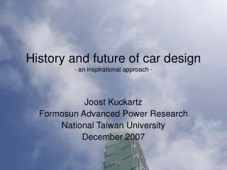 History and future of car design - an inspirational approach -