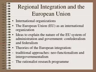 Regional Integration and the European Union