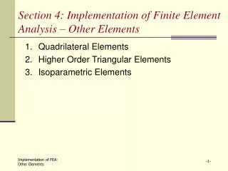 Section 4: Implementation of Finite Element Analysis – Other Elements
