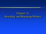 Chapter 11: Installing and Managing Printers - slide 1