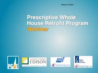 Prescriptive Whole House Retrofit Program Webinar