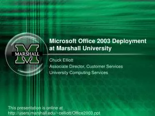 Microsoft Office 2003 Deployment at Marshall University