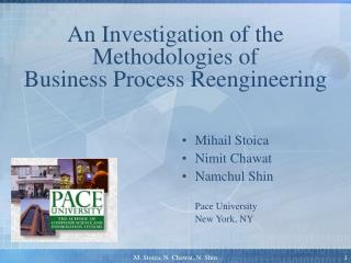 An Investigation of the Methodologies of Business Process Reengineering