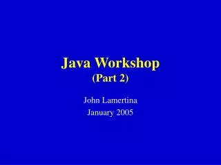 Java Workshop (Part 2)