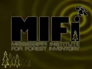 Mississippi Institute for Forest Inventory