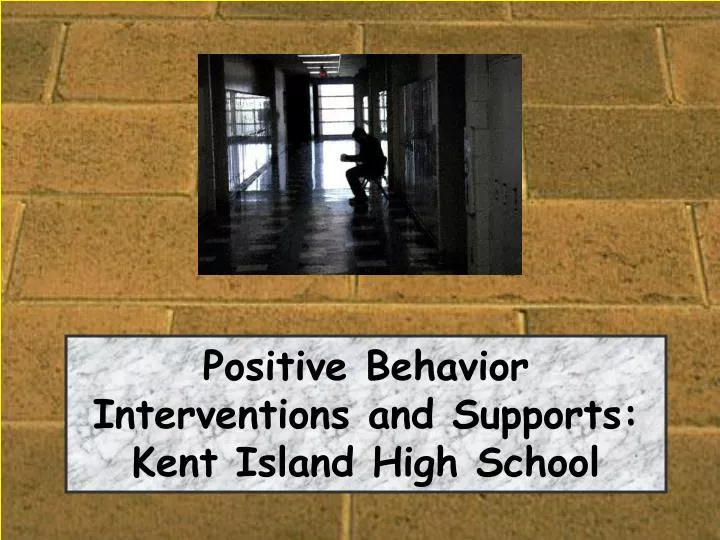 positive behavior interventions and supports kent island high school