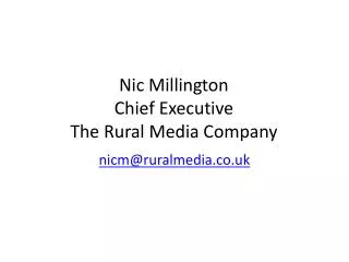 Nic Millington Chief Executive The Rural Media Company
